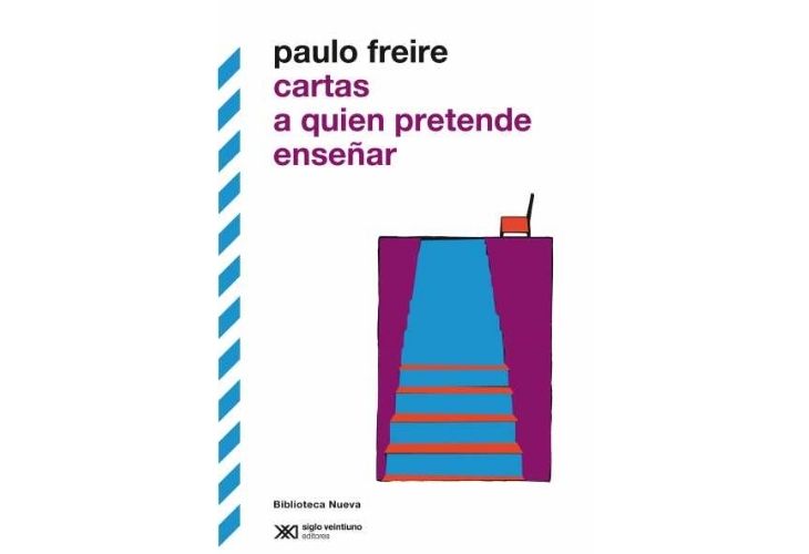 Fotografía de la portada del libro_ Cartas a quien pretende enseñar de Paulo Freire